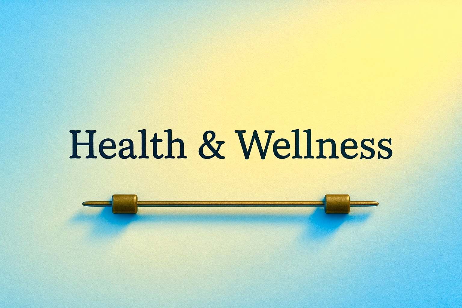 Health and Wellness title on softly blended blue–yellow textured paper with a brass horizontal typewriter bar beneath it