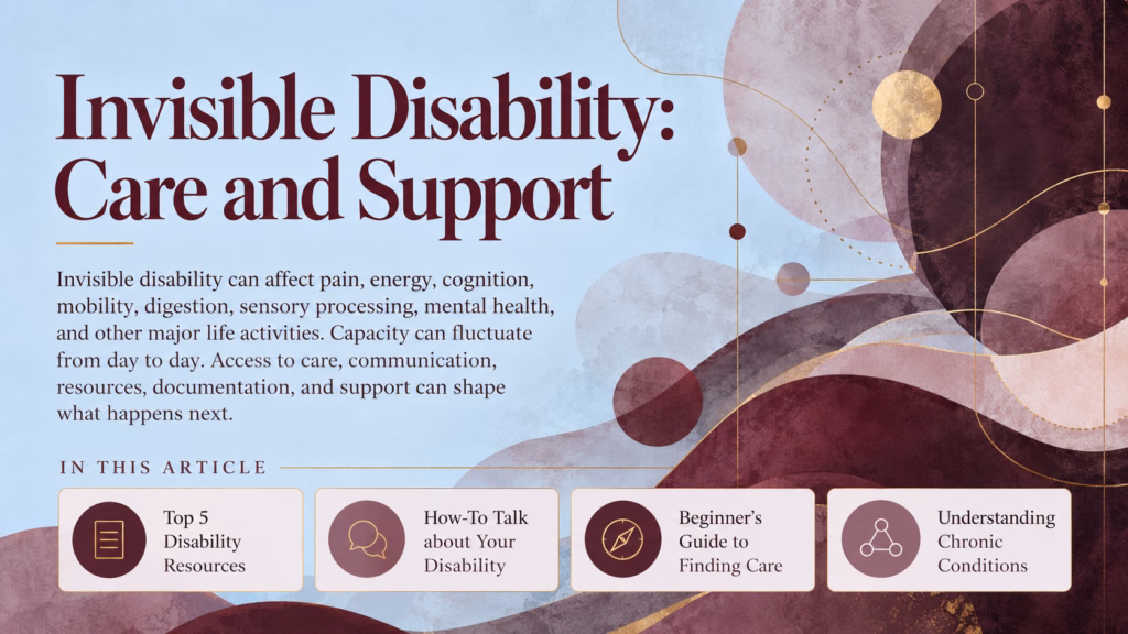 Invisible Disability Care and Support guide with abstract burgundy, blue, and gold layered artwork